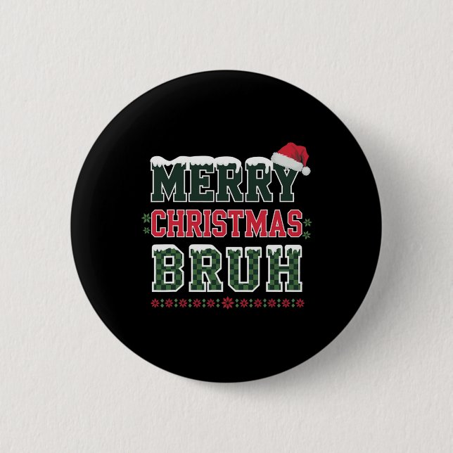 God jul Bruh-noten är lustig för bröder Knapp (Framsida)