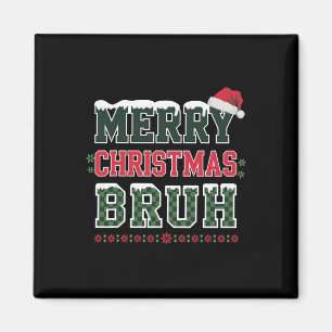 God jul Bruh-noten är lustig för bröder Magnet
