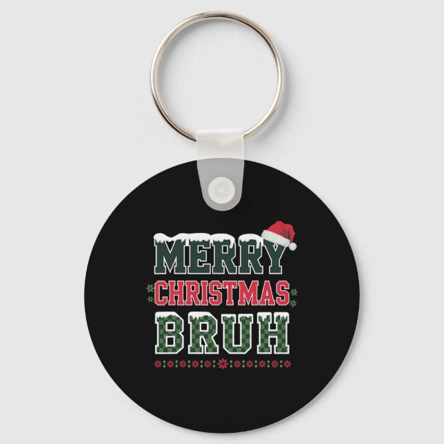 God jul Bruh-noten är lustig för bröder Nyckelring (Framsida)