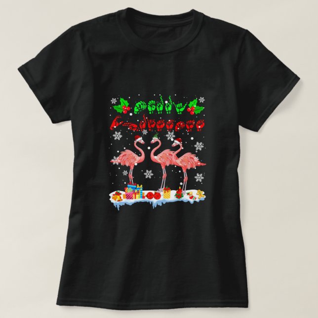 God jul Cute Julafton Flamingo ASL-teckenspråk T Shirt (Design framsida)