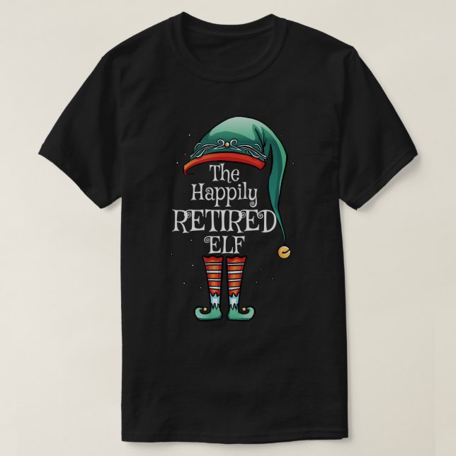 God jul den lyckligtvis pensionerade Elf - Retire T Shirt (Design framsida)