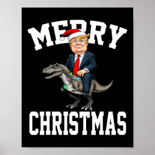 God jul Dino Donald Trump Dinosaur T-rex X Poster