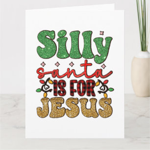 God jul Fånig Santa är för Jesus Kort