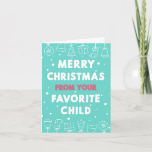 God jul från ditt favoritbarn kort