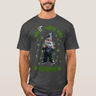 God jul Funny Gnomes stoner Gnome  T Shirt