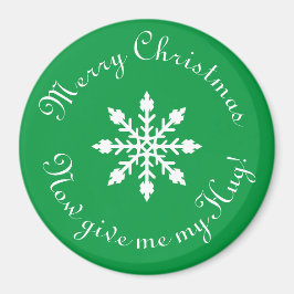 God jul ge nu min hug! magnet