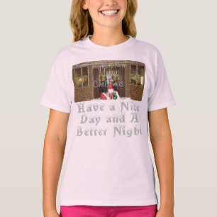 God jul har en trevlig dag och en bättre natt t shirt