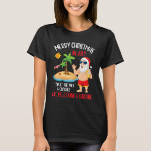 God jul i juli Glöm Mjölk Cookies Ge Drink T Shirt