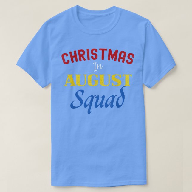 God jul i sommargruppen Santa i August Squad T Shirt (Design framsida)