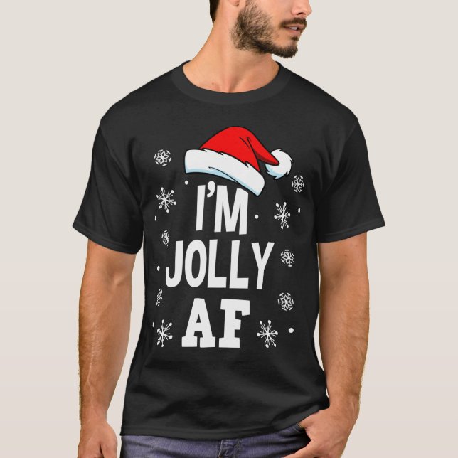 God jul, jag är Jolly AF Roligt Cute Santa T Shirt (Framsida)