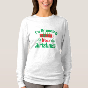 God jul jag drömmer om en Vin-jul T Shirt