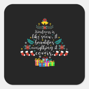 God jul Kindness är som Snö. Fyrkantigt Klistermärke