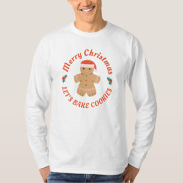 God jul Låt oss Bake Cookies Pepparkaksgubbe T Shirt
