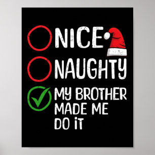 God jul, min bror fick mig att göra det. poster