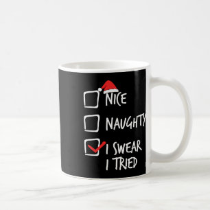 God jul Naughty I Swear I Tried Julafton Matchi Kaffemugg
