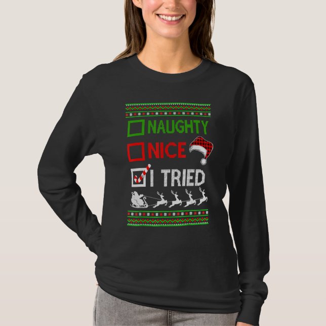 God jul Naughty jag försökte med Ugly Sweater Sant T Shirt (Framsida)