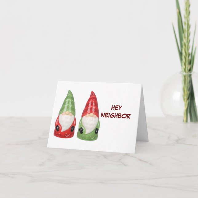 **GOD JUL NEIGHBOR** GNOME HUMOR-KORT KORT (Framsida)