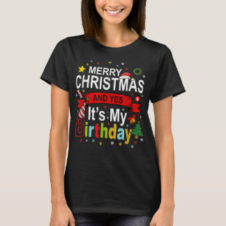 God jul och ja, det är min födelsedag. t shirt