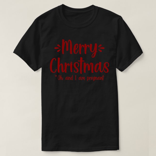 God jul Oh, och jag är gravid Julafton Baby g T Shirt (Design framsida)