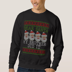 God jul Pajamas Kära Santa My Brother gjorde Lång Ärmad Tröja