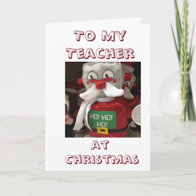 GOD JUL till MY ****TEACHER*** SANTA ROBOT Helgkort (Framsida)