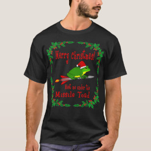 god jul träffade mig under Missile Toad Pul T Shirt