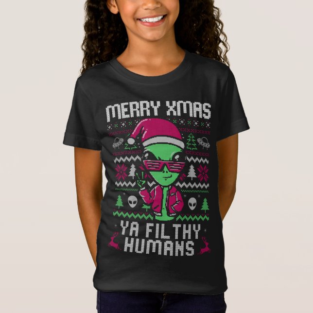 God jul Ya Fil Thy Humans Funny Alien Ugly Swea T Shirt (Framsida)