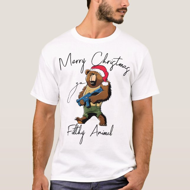 God jul Ya Filthy Animal Santa Bear Quote T Shirt (Framsida)