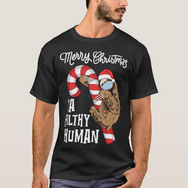 God jul Ya Filthy Human Funny Sloth Julafton T Shirt (Framsida)