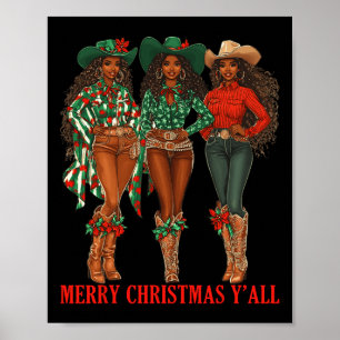 God jul Y'all Black Cowgirl African Chris Poster