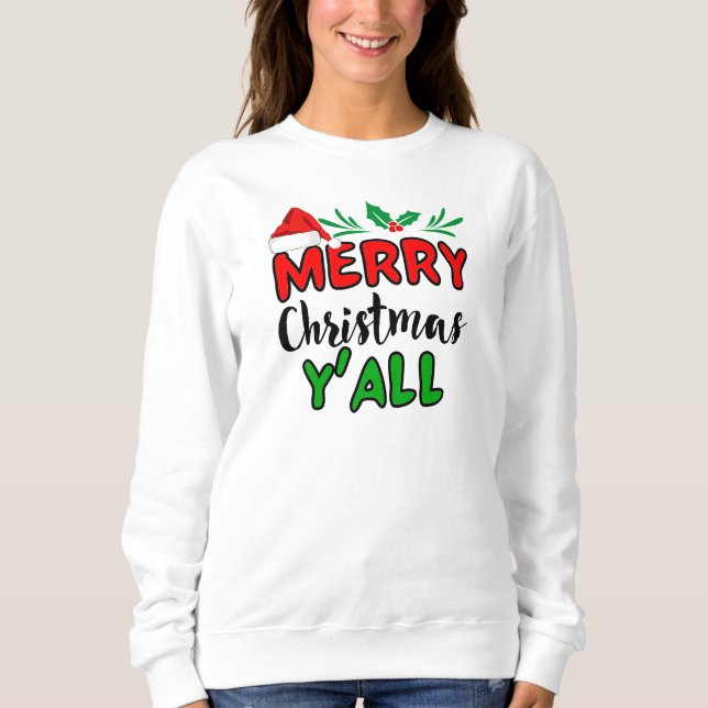 God jul Y'all Sweatshirt T Shirt (Framsida)
