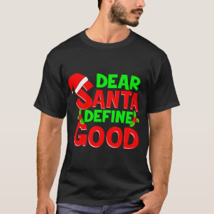 God Julnotering Kärna Santa Define Bra Holid T Shirt
