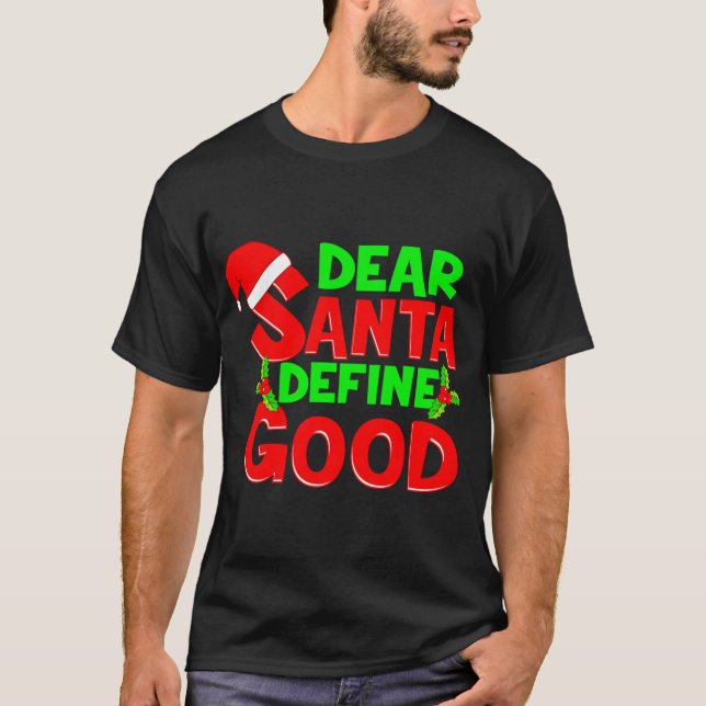 God Julnotering Kärna Santa Define Bra Holid T Shirt (Framsida)