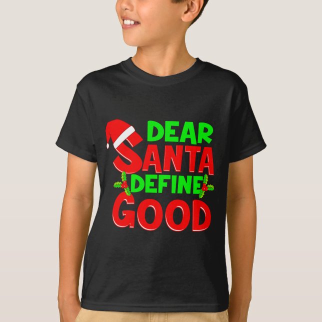 God Julnotering Kärna Santa Define Bra Holid T Shirt (Framsida)