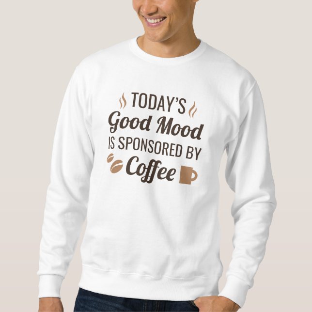 God Kaffemöjlighet Lång Ärmad Tröja (Framsida)