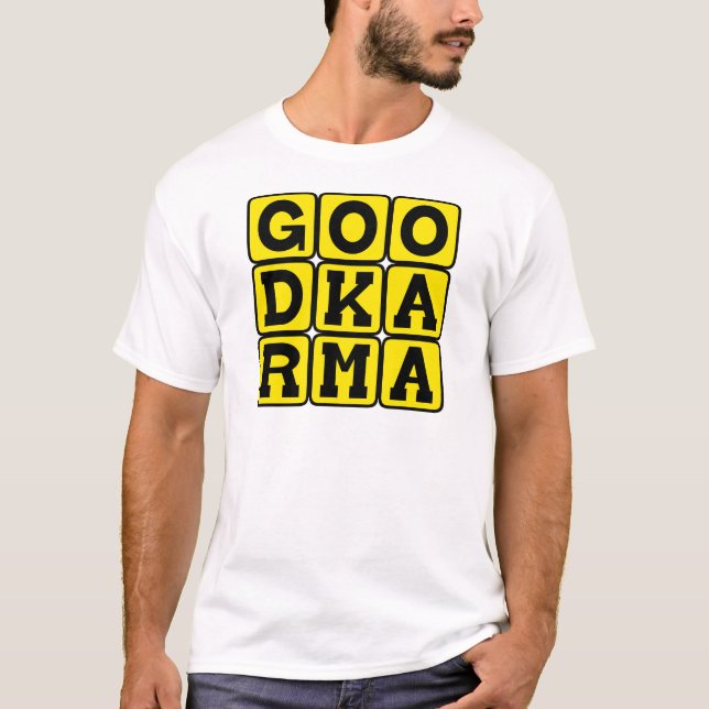 God Karma, Buddhistisk grundsats T-shirt (Framsida)