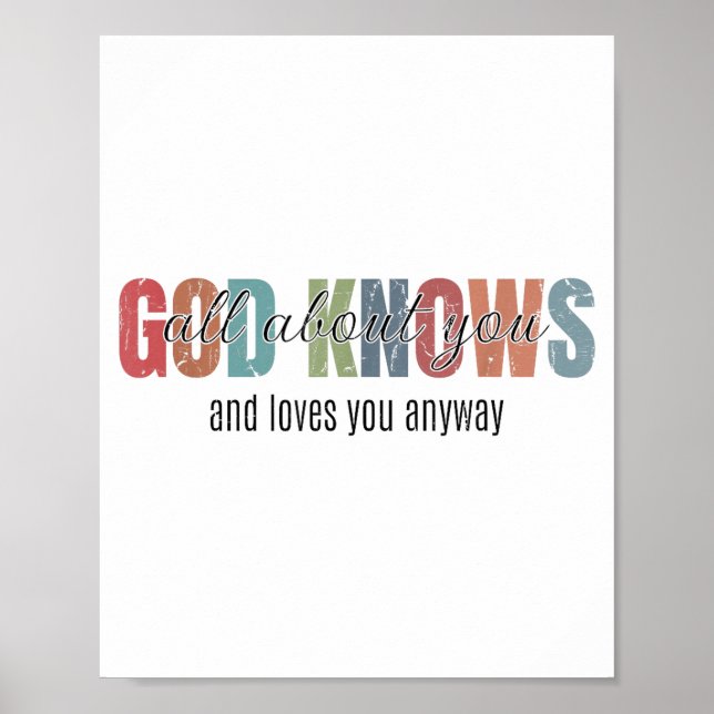 God Knows All About You And Loves You Anyway  Poster (Framsidan)