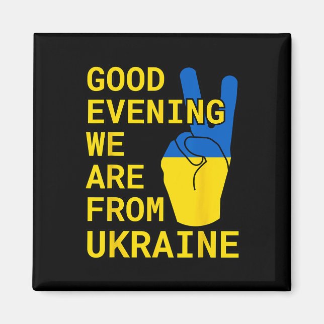 God kväll, vi är från Ukraina!  Magnet (Framsidan)