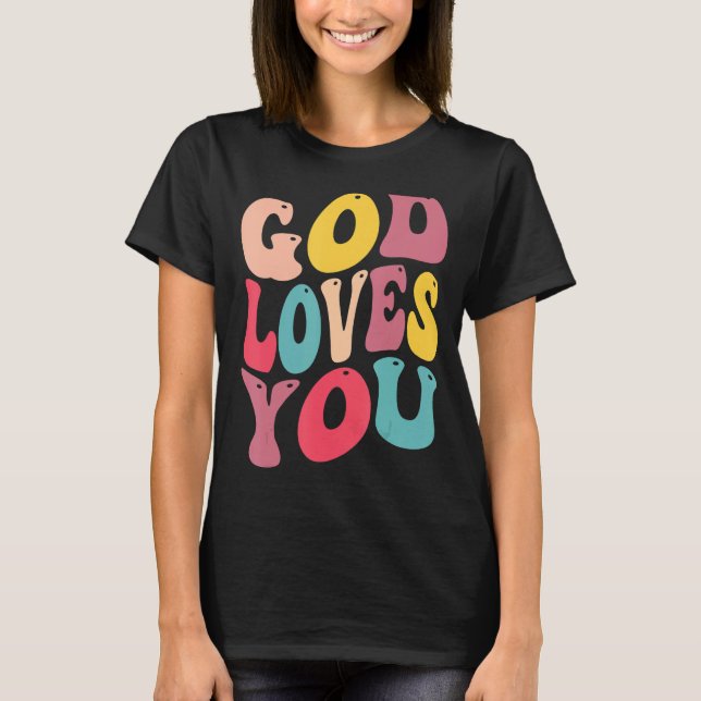 god loves you for christain kids t shirt (Framsida)