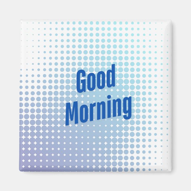 God Morgon Blåa Prickar Magnet (Framsidan)
