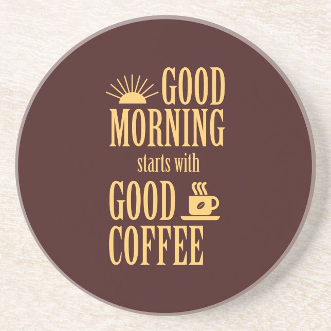 God morgon börjar med gott kaffe underlägg (Framsidan)