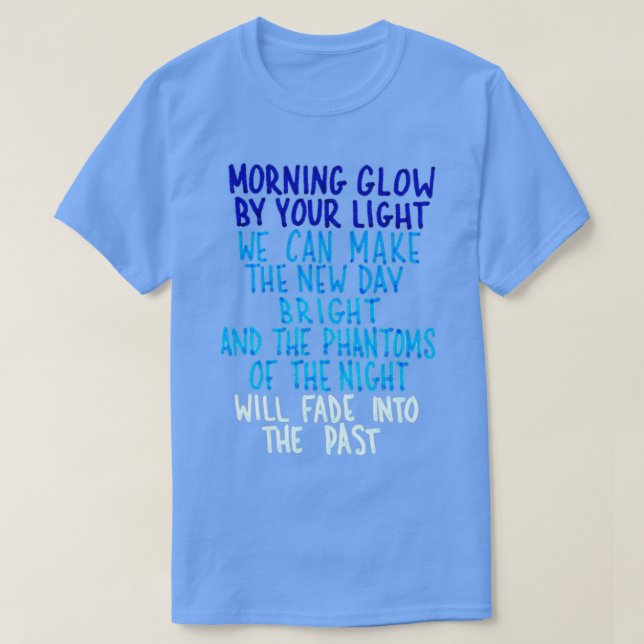God morgon Glow Chorus T Shirt (Design framsida)
