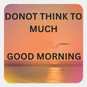GOD MORGON- MEDDELANDE FYRKANTIGT KLISTERMÄRKE