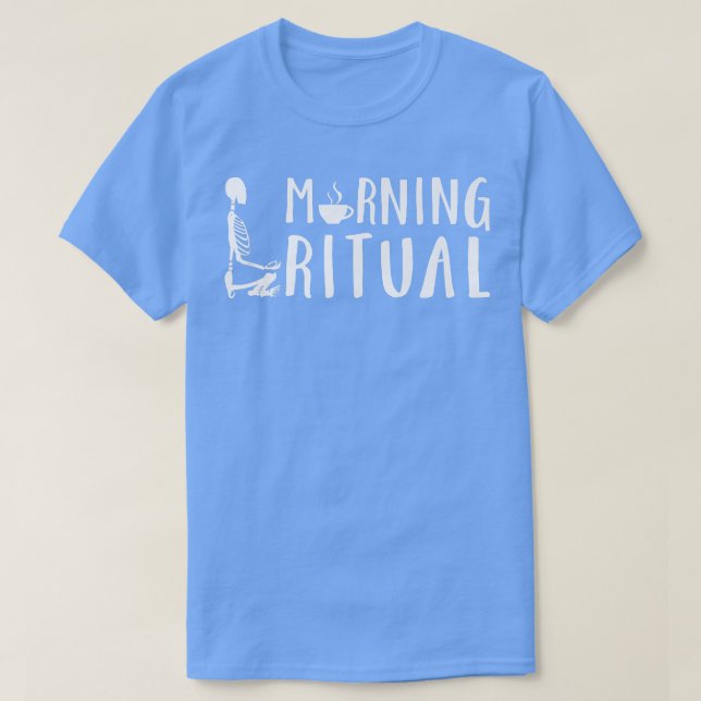God morgon Ritual Skeleton Coffee Gift  T Shirt (Design framsida)