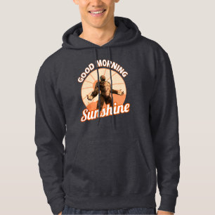 God Morgon Solsken Bigfoot Humor Hoodie