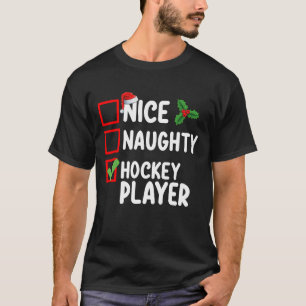 God Naughty Hockey-spelarens jullista Santa List T Shirt