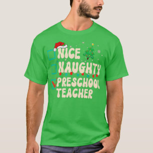 God Naughty Preschool Teacher Julafton List Santa T Shirt