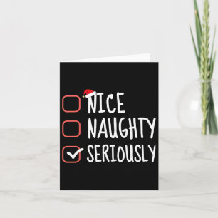 God Naughty Seriöst roligt jultomten Kort