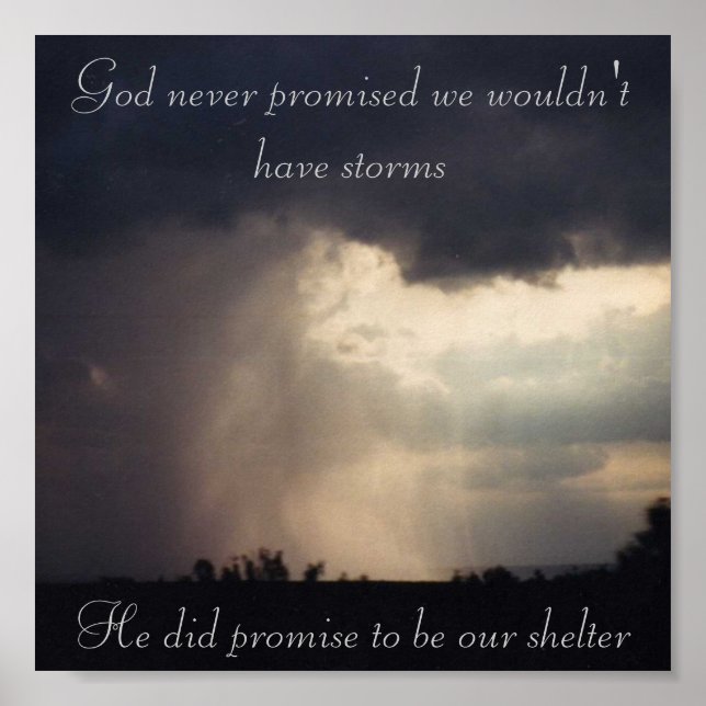 God never promised we wouldn't have storms poster (Framsidan)