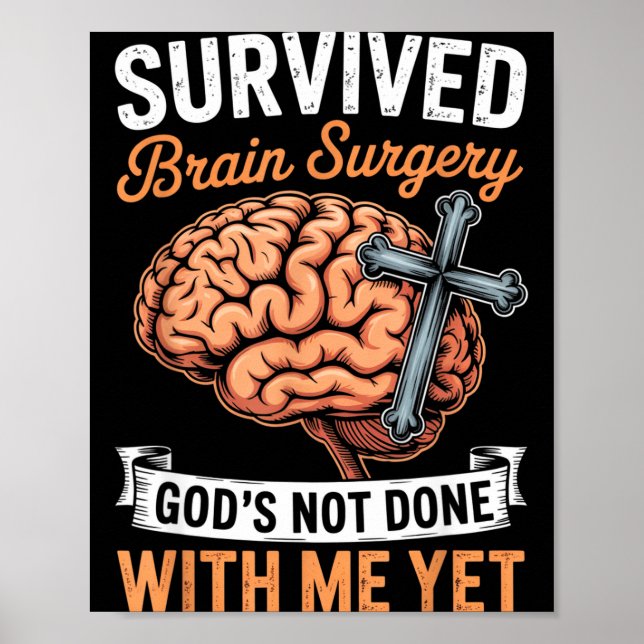 God Not Done Brain Tumor Jesus Christian Bible Bra Poster (Framsidan)